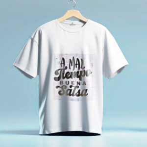 Camisetas Salsa (A MAL TIEMPO BUENA SALSA)